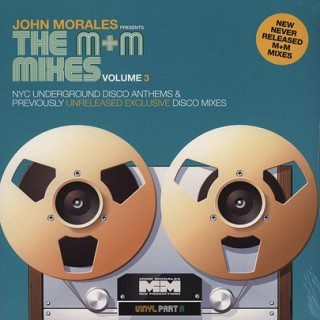 John Morales - The M+M Mixes Volume 3 (Part A)