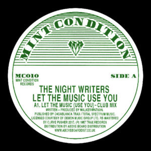 The Night Writers - Let The Music Use You