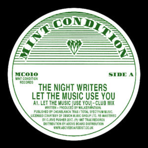 The Night Writers - Let The Music Use You