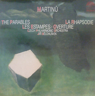 Bohuslav Martinů - The Parables / La Rhapsodie / Les Estampes • Overture