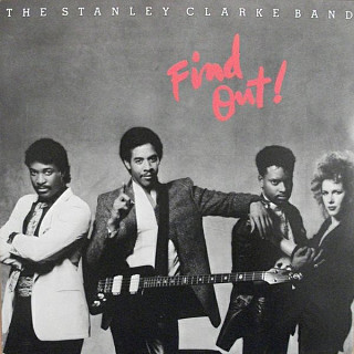 The Stanley Clarke Band - Find Out!
