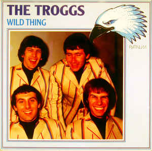 The Troggs - Wild Thing