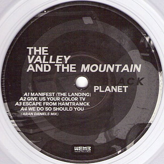 The Valley And The Mountain - Black Planet