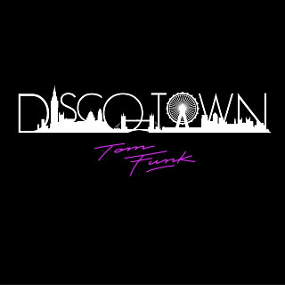 Tom Funk - Disco Town