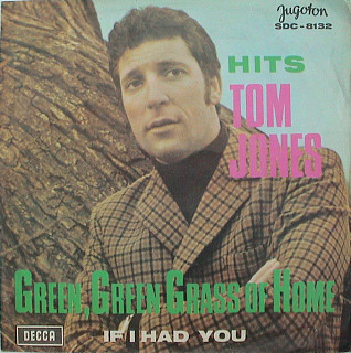 Tom Jones - Green, Green Grass Of Home