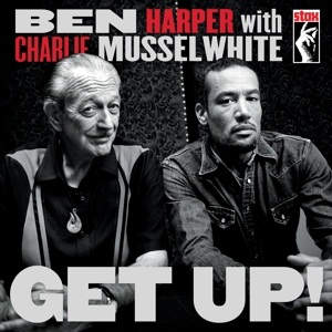 Ben Harper& Charlie Musselwhite - Get Up!