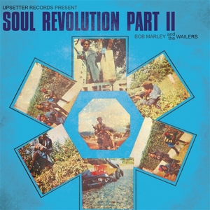 Bob Marley& the Wailers - Soul Revolution Part Ii