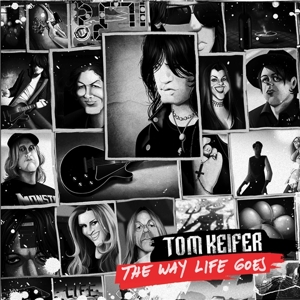 Tom Keifer - Way Life Goes