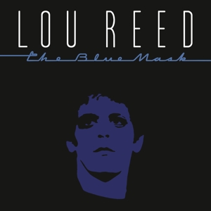 Lou Reed - The Blue Mask