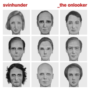 Svinhunder - Onlooker