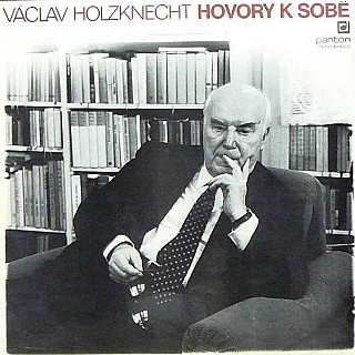 Václav Holzknecht - Hovory k sobě