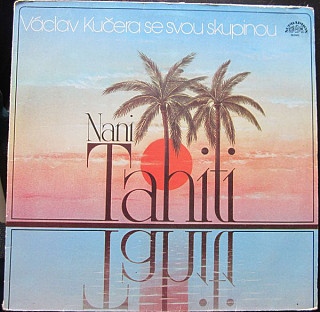 Václav Kučera se svou skupinou - Nani Tahiti