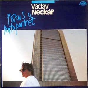 Václav Neckář - Pokus o autoportrét