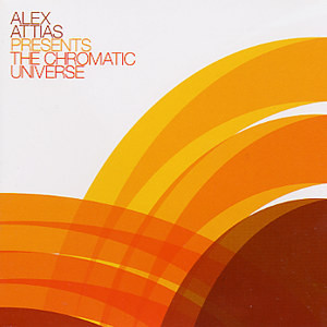 Various Artists - Alex Attias Presents The Chromatic Universe