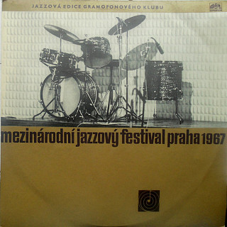 Various Artists - Mezinárodní Jazzový Festival Praha 1967