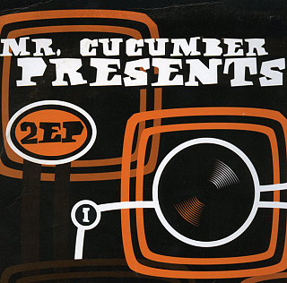Various Artists - Mr. Cucumber Presents 2EP
