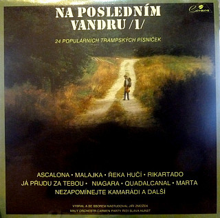 Various Artists - Na posledním vandru /1/ - 24 populárních trampských písniček