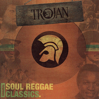 Various Artists - Trojan - Original Soul Reggae Classics