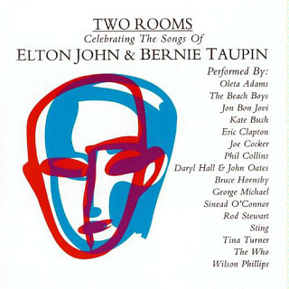 Various Artists - Two Rooms: Celebrating The Songs Of Elton John & Bernie Taupin