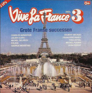 Various Artists - Vive La France 3 - Grote Franse Successen