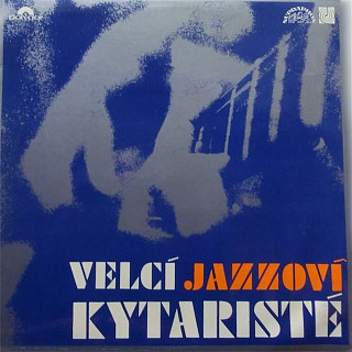 Various Artists - Velcí jazzoví kytaristé