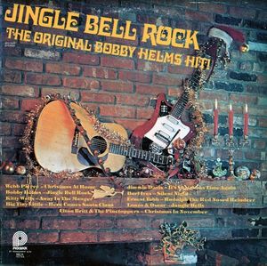 Various Artists - Jingle Bell Rock - The Original Bobby Helms Hit!