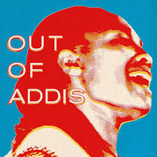 Various Artists - Out Of Addis