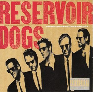 Various Artists - Reservoir Dogs (Music From The Original Motion Picture Sound Track)
