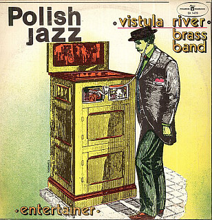 Vistula River Brass Band - Entertainer