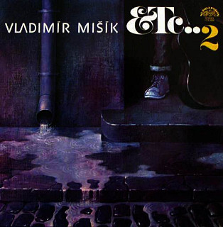 Vladimír Mišík, Etc… - Etc…2