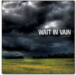 Wait In Vain - Seasons