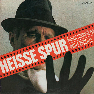 Walter Kubiczeck - Heisse Spur (Original-Filmmusik)