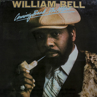 William Bell - Coming Back For More