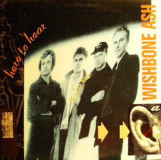 Wishbone Ash - Here To Hear