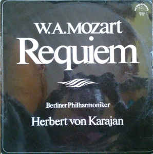 Wolfgang Amadeus Mozart - Berliner Philharmoniker - Requiem