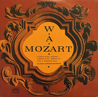 Wolfgang Amadeus Mozart - Pražský Komorní Orchestr - Symfonie D Dur Pražská / Symfonie D Dur Haffnerova / Výběr z německých tanců